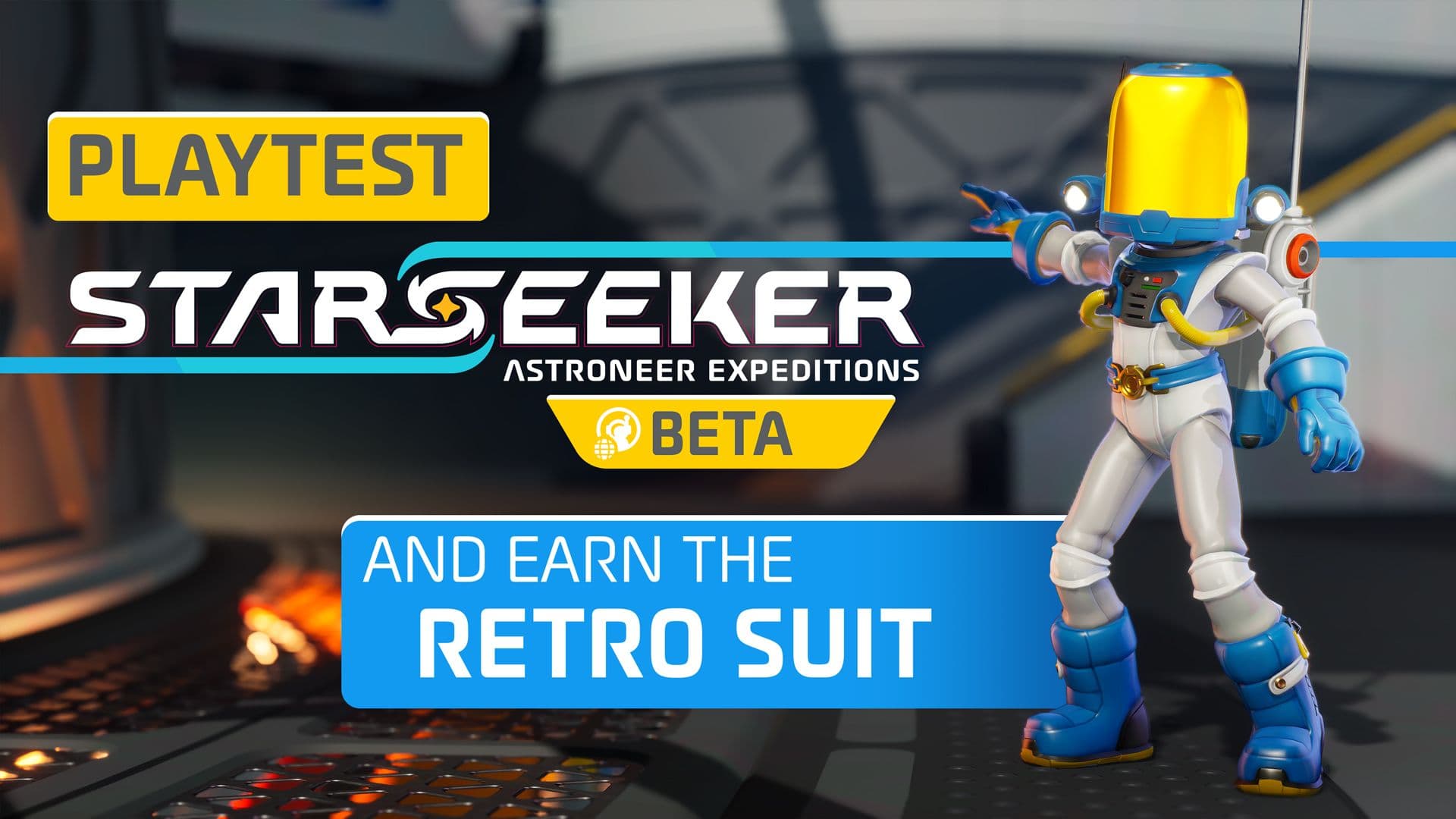 Playtest STARSEEKER: Astroneer Expeditions BETA and earn the Retro Suit
