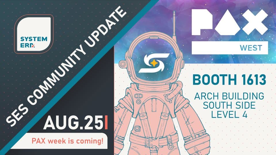 SES Community Update AUG.25 PAX week is coming!